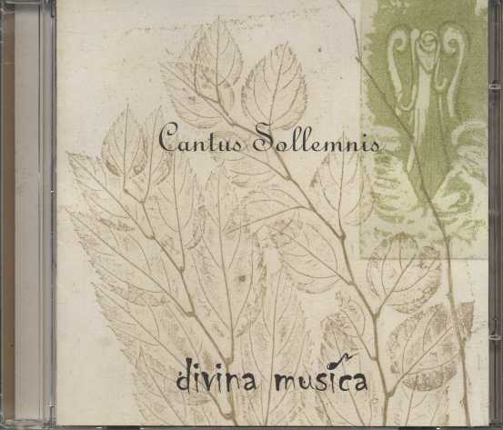 Divina Musica / Cantus Sollemnis