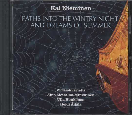 Kai Nieminen / Paths into the Wintry Night and Dreams of Summer
