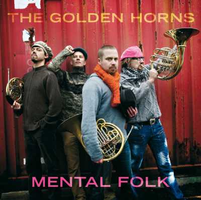 The Golden Horns // Mental Folk
