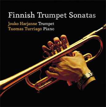 Jouko Harjanne / Finnish Trumpet Sonatas // Harri Wessman / Lasse Eerola / Arttu Sipilä / Tuomas Turriago