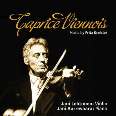Fritz Kreisler / Caprice Viennois // Jani Lehtonen / Jani Aarrevaara