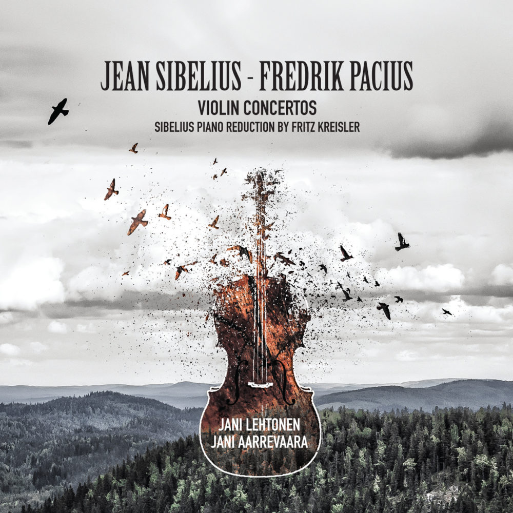 Jean Sibelius / Fredrik Pacius / Violin Concertos // Jani Lehtonen / Jani Aarrevaara