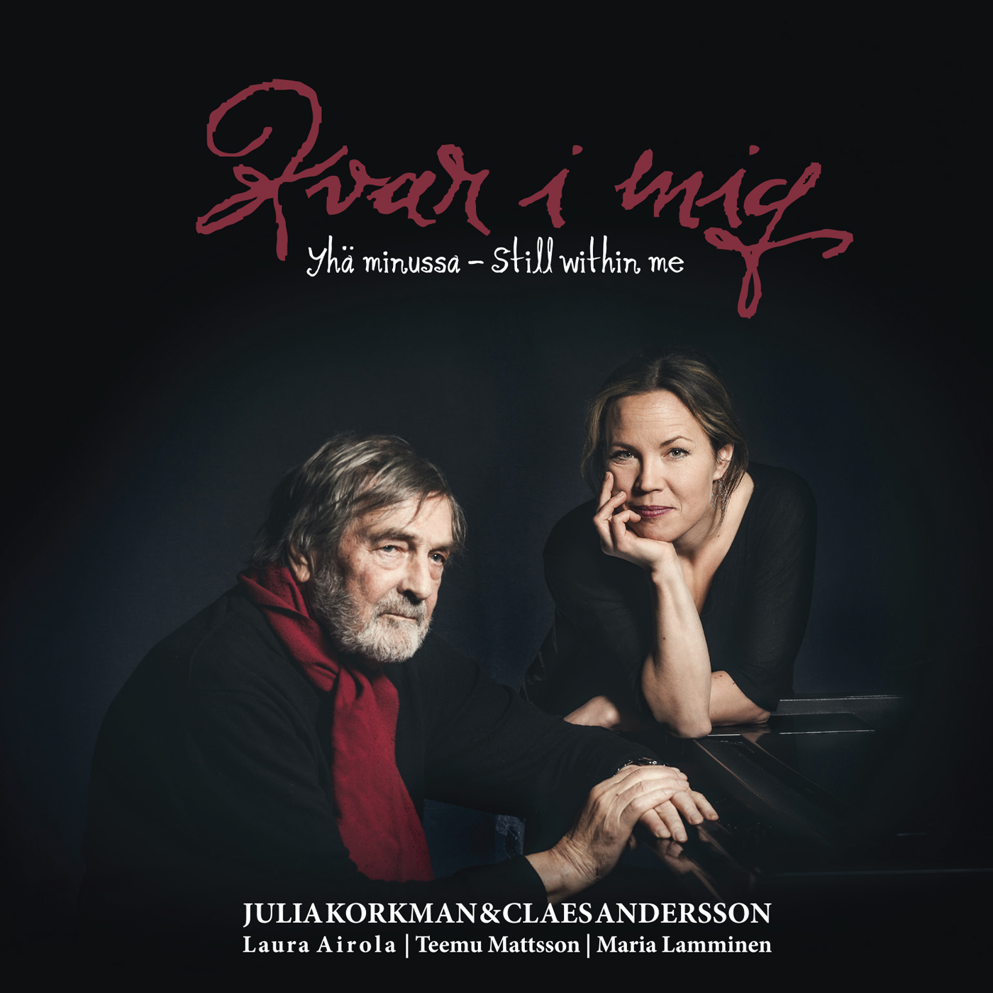 Kvar i mig // Julia Korkman & Claes Andersson