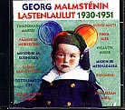 Georg Malmsténin lastenlaulut 1930 - 1951