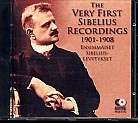 Jean Sibelius / The Very First Sibelius Recordings / Ensimmäiset Sibelius-levytykset / 1901-1908