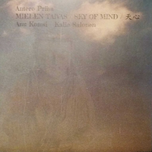 Antero Priha / Mielen taivas - Sky of Mind // Anu Komsi / Antero Priha / Kalle Salonen