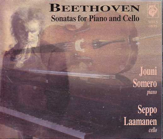 Ludwig van Beethoven / Cello Sonatas (Complete) / Seppo Laamanen / Jouni Somero