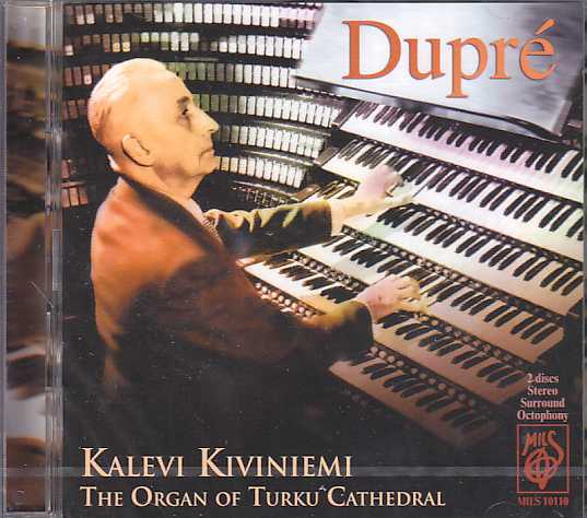 Marcel Dupré / Organ Works // Kalevi Kiviniemi