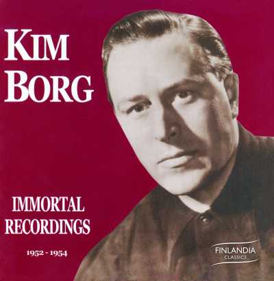 Kim Borg / Immortal Recordings 1952 - 1954 // W.A. Mozart / Gioacchino Rossini / Modest Mussorgsky / J.S. Bach / Georg Friedrich Händel / Ludwig van Beethoven / Carl Loewe / Franz Schubert / Robert Schumann