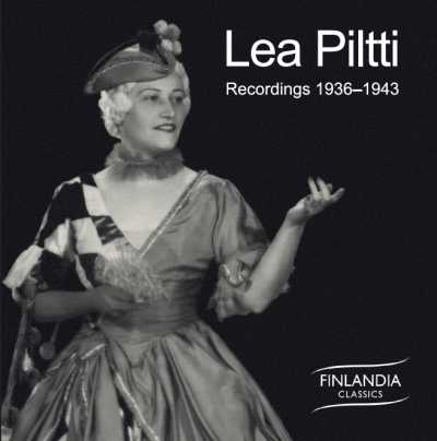 Lea Piltti / Recordings 1936-1943 // W.A. Mozart / Giuseppe Verdi / Richard Strauss / Giacomo Puccini / Gaetano Donizetti / Johann Strauss / Erkki Melartin / Oskar Merikanto