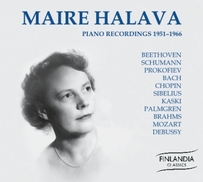 Maire Halava / Piano Recordings 1951-1966 // Ludwig van Beethoven / Robert Schumann / Sergei Prokofiev / J.S. Bach / Frédéric Chopin / Jean Sibelius / Heino Kaski / Selim Palmgren / Johannes Brahms / W.A. Mozart / Claude Debussy