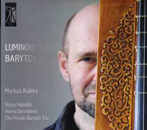 Markus Kuikka / Luminous Baryton // Eero Hämeenniemi / Max Savikangas / Sampsa Ertamo / Tomi Räisänen