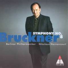 Anton Bruckner / Symphony No. 8 // Berliner Philharmoniker / Nikolaus Harnoncourt