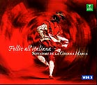 Follie all’italiana / Sonatori de la Gioiosa Marca