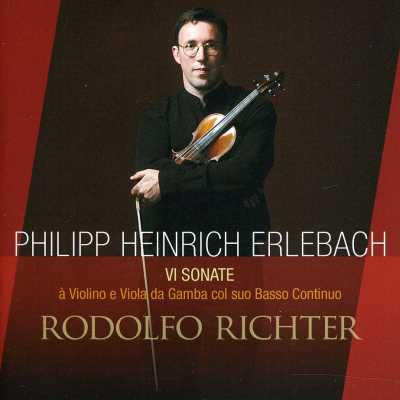 Philipp Heinrich Erlebach / VI Sonate // Rodolfo Richter