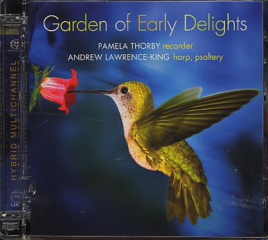 Garden of Early Delights / Pamela Thorby / Andrew Lawrence-King