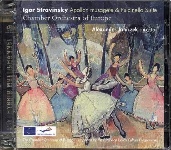 Igor Stravinsky / Apollon Musagète & Pulcinella Suite / Chamber Orchestra of Europe / Alexander Janiczek SACD