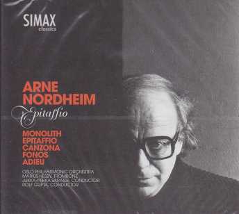Arne Nordheim / Epitaffio / Oslo Philharmonic Orchestra / Jukka-Pekka Saraste