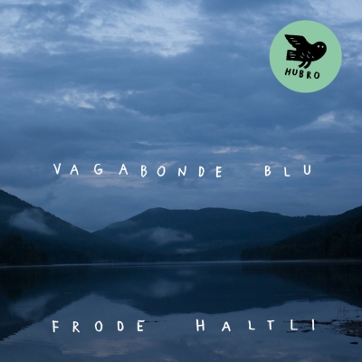 Frode Haltli / Vagabonde Blu // Salvatore Sciarrino / Arne Nordheim / Aldo Clementi