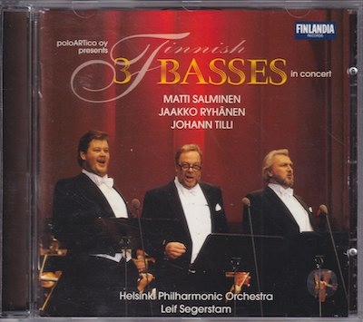 3 Finnish Basses / In Concert / KÄYTETTY CD // Matti Salminen / Jaakko Ryhänen / Johann Tilli / Helsinki Philharmonic Orchestra / Leif Segerstam