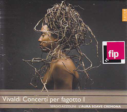 Antonio Vivaldi / Concerti per fagotto I / Sergio Azzolini / L'Aura Soave Cremona