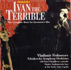 Sergei Prokofiev / Ivan the Terrible // Tchaikovsky Symphony Orchestra / Vladimir Fedoseyev