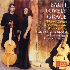 Each Lovely Grace / William Corkine: The Second Booke of Ayres 1612) / Cantar alla Viola 