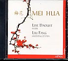 Mei hua  / Fleurs de Prunier / Lise Daoust / Liu Fang