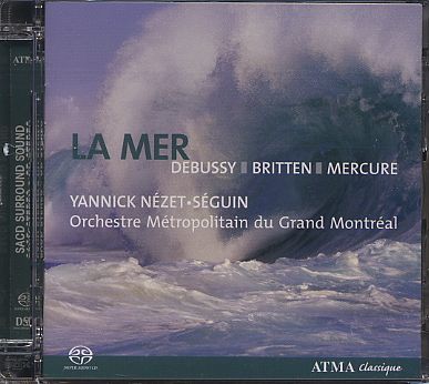 Claude Debussy / La Mer / Orchestre Métropolitain du Grand Montréal /  Yannick Nézet-Séguin SACD