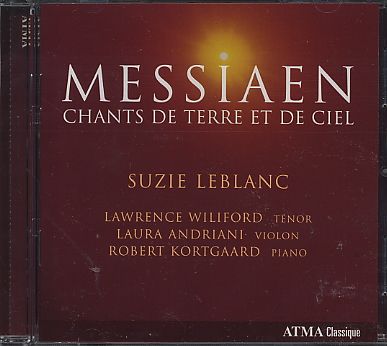 Olivier Messiaen / Chants de terre et de ciel / Suzie LeBlanc