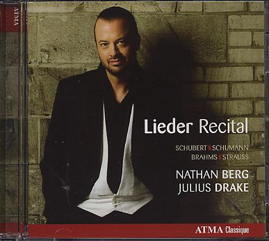 Nathan Berg / Lieder Recital / Franz Schubert / Robert Schumann / Johannes Brahms / Richard Strauss / Alban Berg