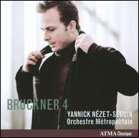 Anton Bruckner / Symphony no. 4 // Orchestre Metropolitain / Yannick Nézet-Séguin