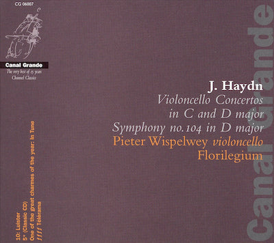 Joseph Haydn / Cello Concertos / Symphony no. 104 // Pieter Wispelwey / Florilegium