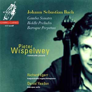 J.S. Bach / Gamba Sonatas / Riddle Preludes / Baroque Perpetua / Pieter Wispelwey
