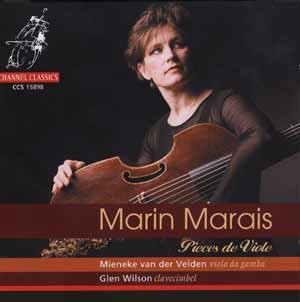 Marin Marais / Pieces de viole / Mieneke van der Velden / 