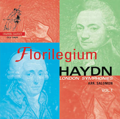 Joseph Haydn / London Symphonies (arr. Solomon) vol. 1 // Florilegium