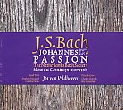 J.S. Bach / Johannes-Passion (St. John Passion) / The Netherlands Bach Society / Jos van Veldhoven SACD