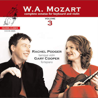 W.A. Mozart / Sonatas for Keyboard and Violin vol. 3 // Gary Cooper / Rachel Podger