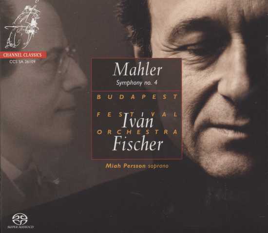 Gustav Mahler / Symphony No. 4 / Budapest Festival Orchestra / Iván Fischer SACD