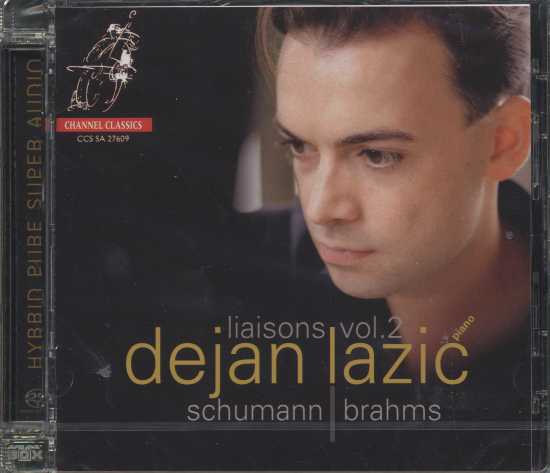 Robert Schumann / Johannes Brahms // Dejan Lazic
