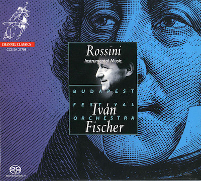 Gioachino Rossini / Instrumental Music // Budapest Festival Orchestra / Iván Fischer