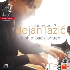 Dejan Lazic / Liaisons Vol. 3 // C.P.E Bach / Benjamin Britten