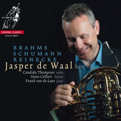 Johannes Brahms / Horn Trio / Robert Schumann / Adagio and Allegro / Carl Reinecke / Horn Trio // Jasper de Waal / Candida Thompson / Hans Colbers / Frank van de Laar