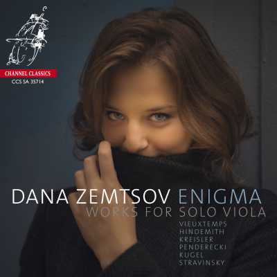 Dana Zemtsov / Enigma: Works for Solo Viola // Fritz Kreisler / Igor Stravinsky / Paul Hindemith / Henri Vieuxtemps / Michael Kugel / Krzysztof Penderecki / J.S. Bach