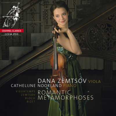 Dana Zemtsov / Romantic Metamorphoses // Henri Vieuxtemps / Evgeni Zemtsov / Ernest Bloch / Georges Bizet