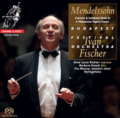 Felix Mendelssohn / A Midsummer Night's Dream // Budapest Festival Orchestra