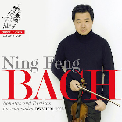 J.S. Bach / Sonatas and Partitas // Ning Feng