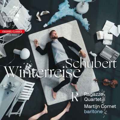 Franz Schubert / Winterreise // Martijn Cornet / Ragazze Quartet