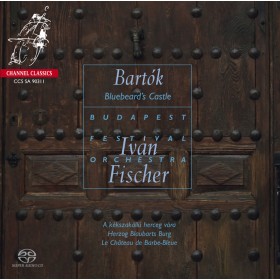 Béla Bartók / Duke Bluebeard's Castle // Budapest Festival Orchestra / Iván Fischer / László Polgár / Ildikó Komlósi