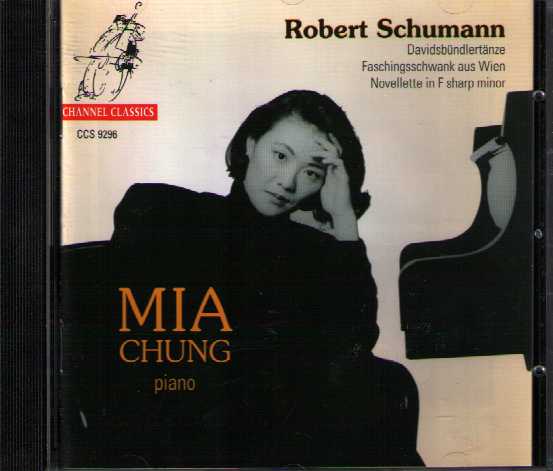 Robert Schumann / Piano Works // Mia Chung